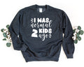 I Was Normal 2 Ago Sweatshirt Funny Mom Sweatshirt Mom Sweater Mom Life Crewneck Sweatshirt Mother Gift Mother Pullover Sweatshirt – Fan Favorite · Perfect For Daily Wear