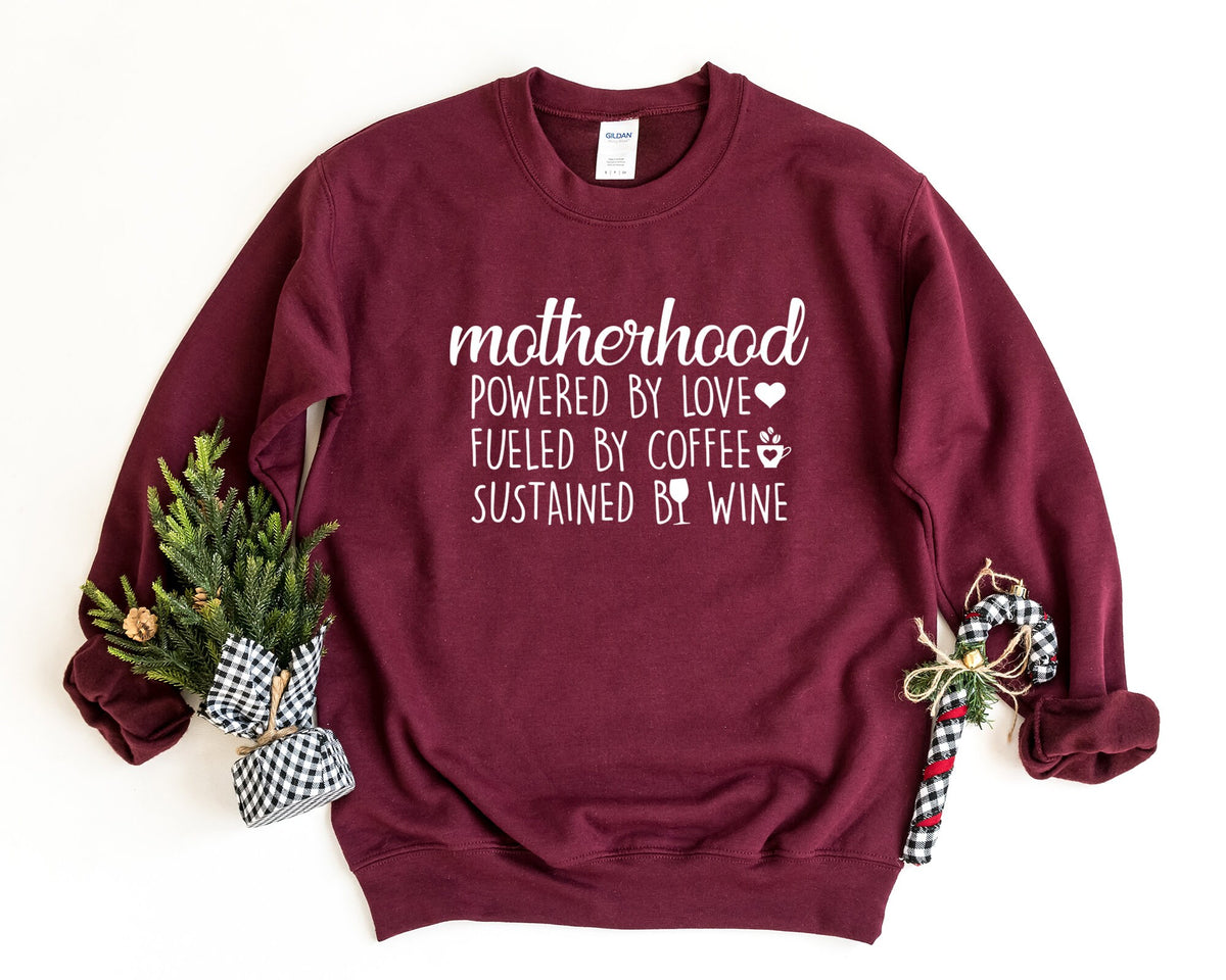 Motherhood Sweatshirt Mom Life Crewneck Sweater Powered by Love Fueled by Coffee Sustained by Wine Funny Mom Sweater Gift for Mom Sweatshirt – Cozy Vibes · Great Gift For Fans