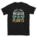 Just a Girl who Loves Plants T Shirt Graphic Tee – Everyday Comfort · Trending Graphic Apparel