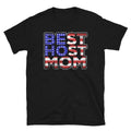 Best American Host Mom Ever Unisex T Shirt Graphic Tee – Premium Graphic · Must-Have Style