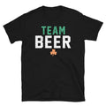 Team Beer on St Patrick39s Day Unisex T Shirt Graphic Tee – Fan Favorite · Perfect For Daily Wear