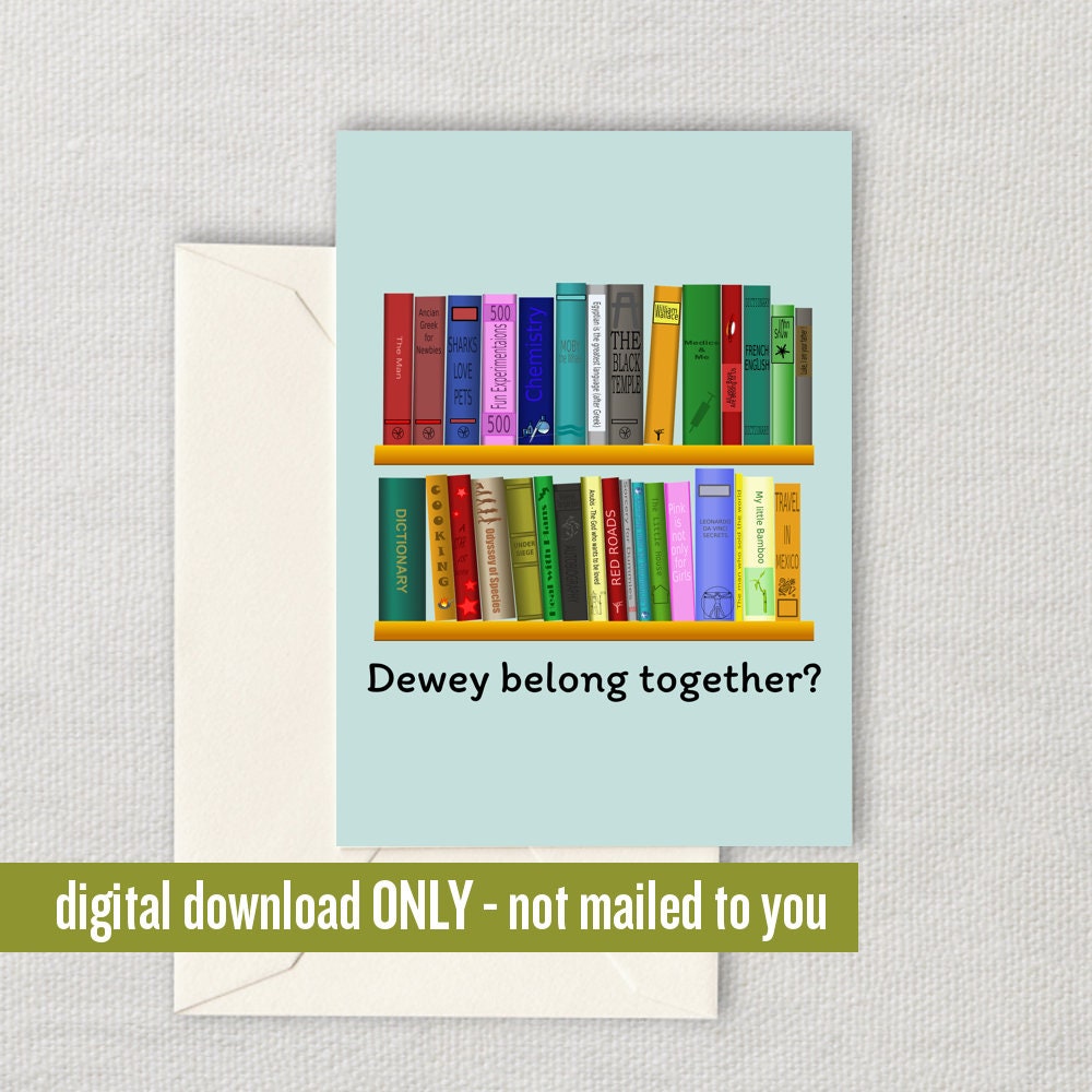 Librarian Printable Card Librarian Gift Valentine39s Day Librarian Birthday Dewey Belong Together Digital Card Last Minute Card Graphic Tee – Easygoing Wear · Great Gift For Fans