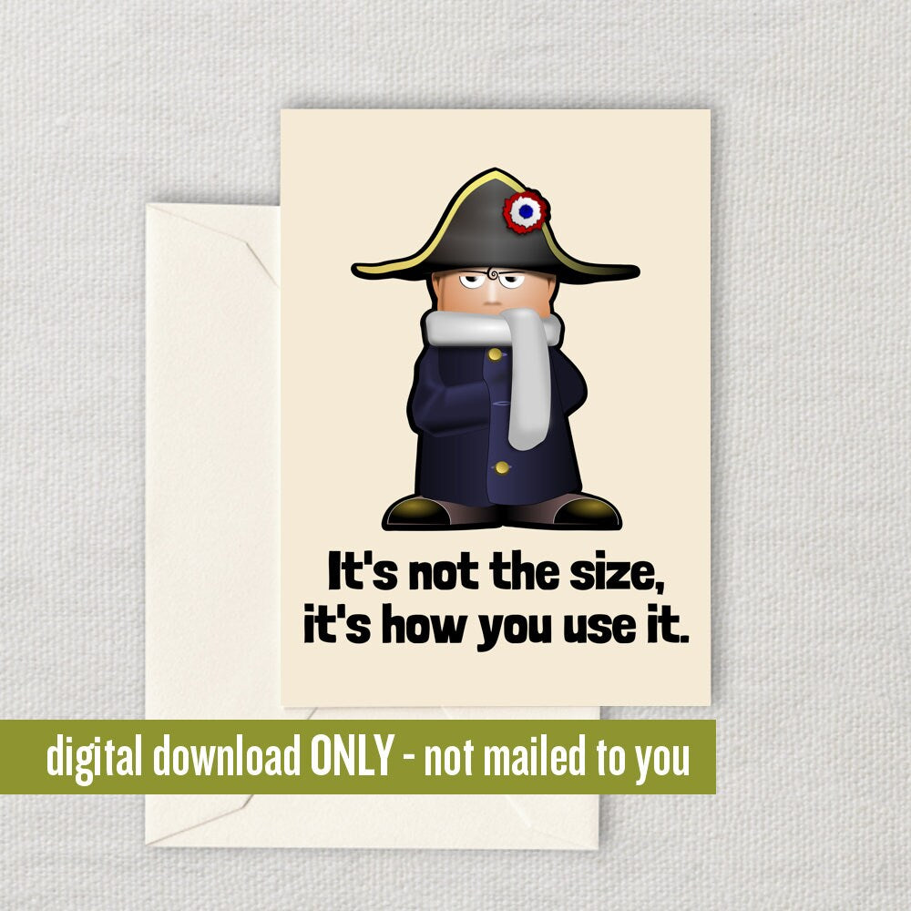 Funny Napoleon Card History Teacher Gift Printable History Greeting Cards Historian Valentine Funny Romantic Card Digital Download Graphic Tee – Premium Graphic · Must-Have Style