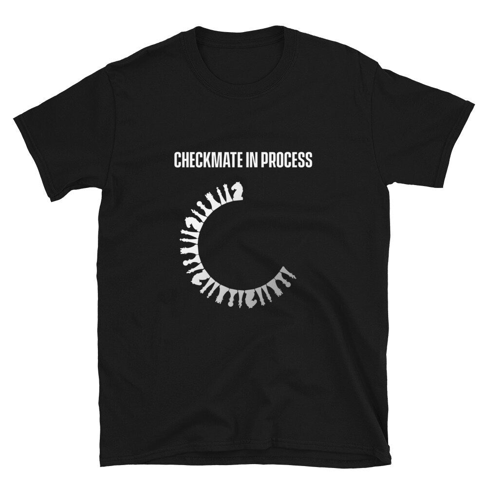 Checkmate in Process Funny Chess Unisex T Shirt Graphic Tee – Cozy Vibes · High-Quality Print