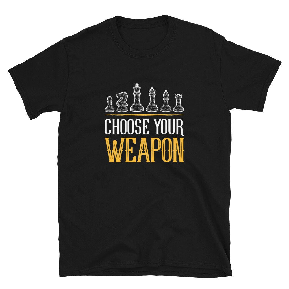 Choose Your Chessmen Funny Chess Player Unisex T Shirt Graphic Tee – Feel-Good Design · Trending Graphic Apparel