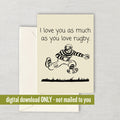 Rugby Greeting Card Rugby Gift Rugby Player Card Printable Card Digital Download I Love You Valentine39s Day Graphic Tee – Warm & Stylish · Must-Have Style