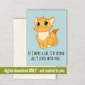Cute Cat Printable Card Romantic Kitten Card Cat Valentine Spend All 9 Lives With You Downloadable Card Graphic Tee – Everyday Comfort · Must-Have Style
