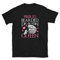 Proud Bearded Dragon Queen T Shirt Graphic Tee – Fan Favorite · Top Pick For Any Outfit