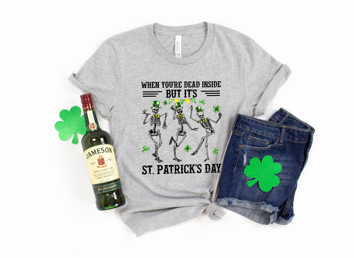 St Patricks Day ShirtWhen you39re dead inside but it39s patricks Day ShirtSt Patrick39s Day ShirtIrish ShirtPatrick Matching ShirtIrish Graphic Tee – Aesthetic Look · High-Quality Print