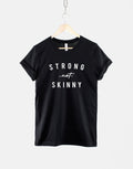 Workout Shirt Strong Not Skinny Shirt Womens Gym Fitness TShirt Graphic Tee – Warm & Stylish · Top Pick For Any Outfit
