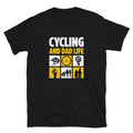 Cycling and Dad Life Cyclist Unisex T Shirt Graphic Tee – Warm & Stylish · Great Gift For Fans