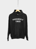 Permanently Tired Hoodie Napping Sweatshirt Hoodie – Aesthetic Look · Great Gift For Fans
