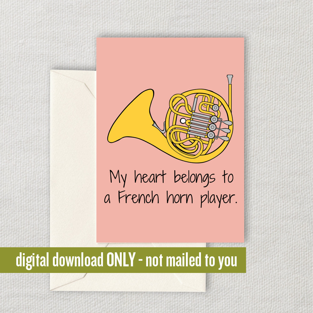 French Horn Card Romantic French Horn Gift French Horn Player Digital Download Printable Card My Heart Belongs Graphic Tee – Aesthetic Look · Great Gift For Fans