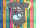 Mom Loves Me Cute Name Whale Baby Bodysuit Tshirt or Toddler Shirt Special Mother39s Day Gift or Pregnancy Reveal Announcement Graphic Tee – Premium Graphic · Trending Graphic Apparel