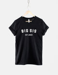 Personalised Big Sis Est Shirt Promoted To Big Sis TShirt New Big Sister To Be Shirt New Baby Sister TShirt Graphic Tee – Easygoing Wear · High-Quality Print