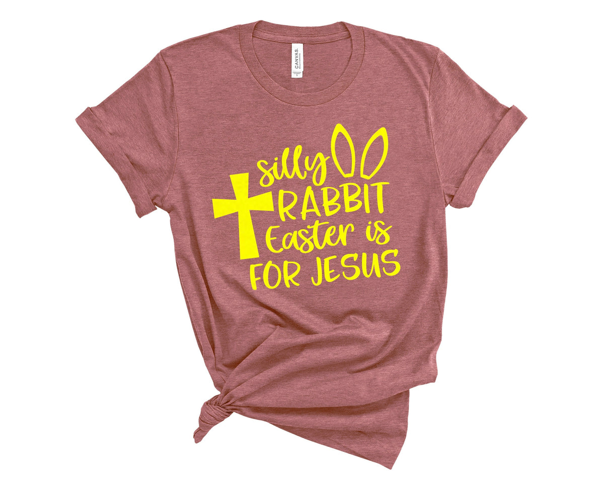 Easter ShirtEaster Shirt For WomanSilly Rabbit Easter Is For Jesus ShirtChristian Easter ShirtEaster Family TeeEaster Matching Shirt Graphic Tee – Bold Style · High-Quality Print