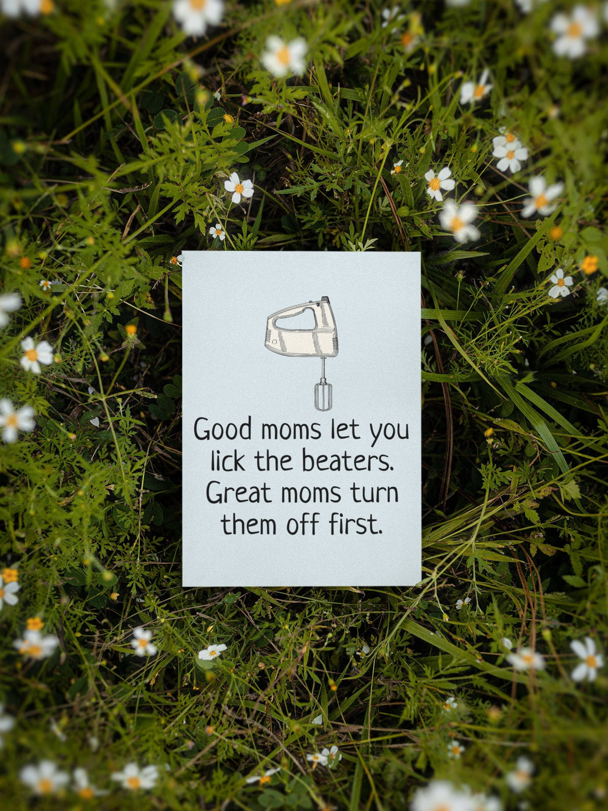 Funny Mother Greeting Card Mother39s Day Card Mom Card Mother39s Birthday Lick The Beaters Graphic Tee – Bold Style · Perfect For Daily Wear