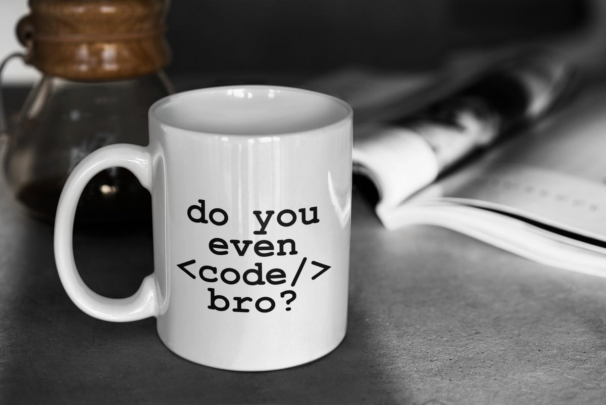 Programmer Mug Do You Even Code Bro Programmer Gift Web Developer Mug Computer Geek Mug Coder Gift Nerd Present Graphic Tee – Aesthetic Look · Must-Have Style