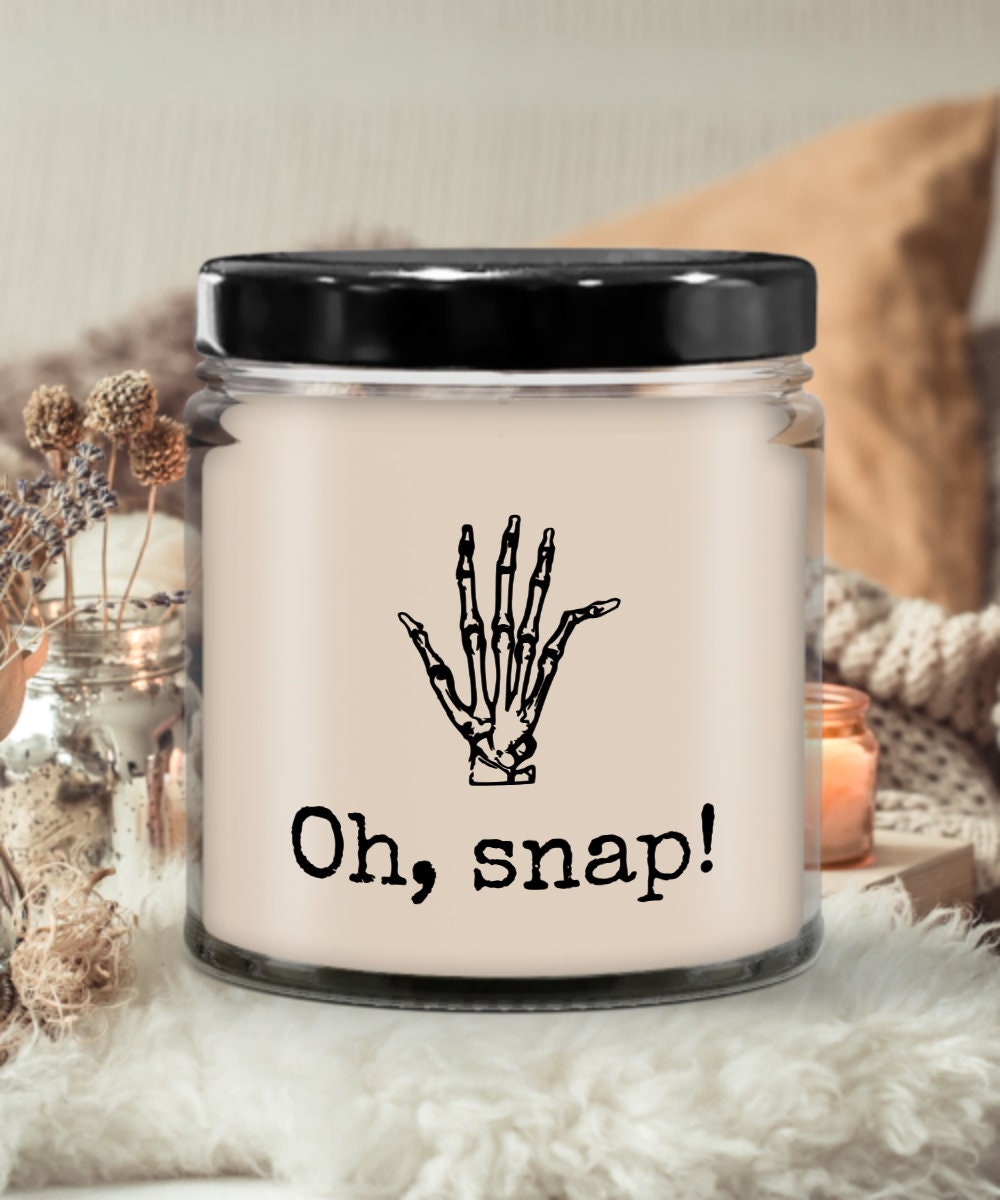 Orthopedic Candle Orthopedist Gift Chiropractor Gift Orthopedic Surgeon Radiology Gift Funny Bones Candle Oh Snap Graphic Tee – Fan Favorite · Top Pick For Any Outfit