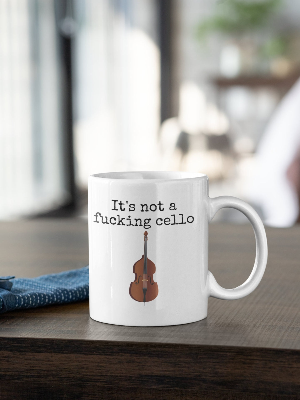 Funny Bass Coffee Mug Double Bass Gift Bass Player Present It39s Not A Fucking Cello Graphic Tee – Feel-Good Design · Trending Graphic Apparel