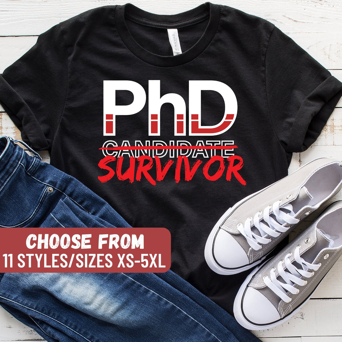PHD Shirt Doctoral Graduation Shirt Funny PHD Shirt PHD Graduated Shirt Gift For Graduation PhD Candidate Survivor TShirt Graphic Tee – Everyday Comfort · High-Quality Print