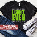 Funny Math Shirt Math Gift Math Lover Math Teacher Shirt Mathematics Shirt Math Professor Mathematics Gift I Can39t Even TShirt Graphic Tee – Feel-Good Design · Great Gift For Fans