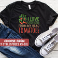 I Love Gardening From My Head Tomatoes TShirt Funny Gardening Shirt Garden Shirt Gardener Shirt Gardening Gift Tank Top Hoodie Hoodie – Easygoing Wear · Top Pick For Any Outfit