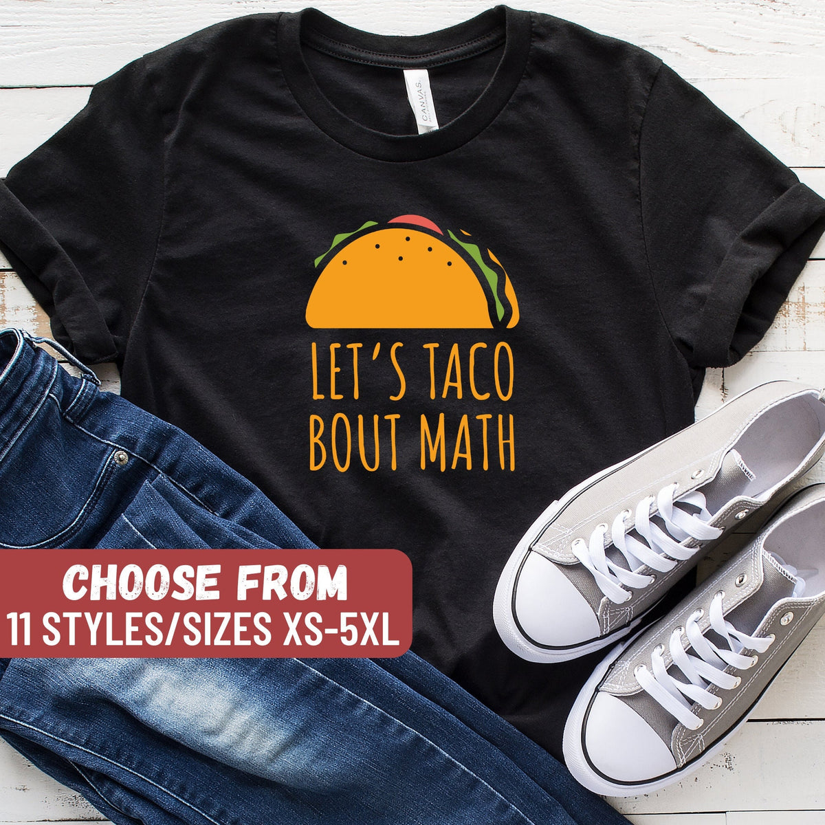 Math Funny TShirt Funny Math Shirt Math Geek Shirts Math Teacher Tee Mathematics Math Shirt Math Gift Let39s Taco Bout Math TShirt Graphic Tee – Warm & Stylish · High-Quality Print