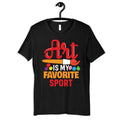 Art Is My Favorite Sport Shirt Artist TShirt Womens Tee Hoodie Sweatshirt Tank Top Kids Tee Toddler Baby Clothing Hoodie – Warm & Stylish · Must-Have Style