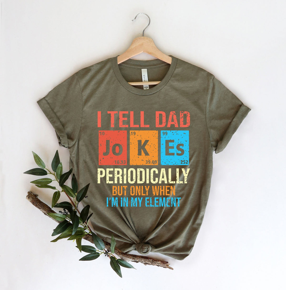I Tell Dad Jokes Shirt Fathers Day Shirt I Tell Dad Jokes Periodically Dad Jokes Shirt Daddy Shirt Top Dad Number 1 Shirt Best Dad Graphic Tee – Aesthetic Look · Top Pick For Any Outfit