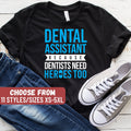 Funny Dentist Shirt Dental Student Gift Dental Hygienist Dental Assistant Dental Assistant Because Dentists Need Heroes Too TShirt Graphic Tee – Warm & Stylish · Top Pick For Any Outfit