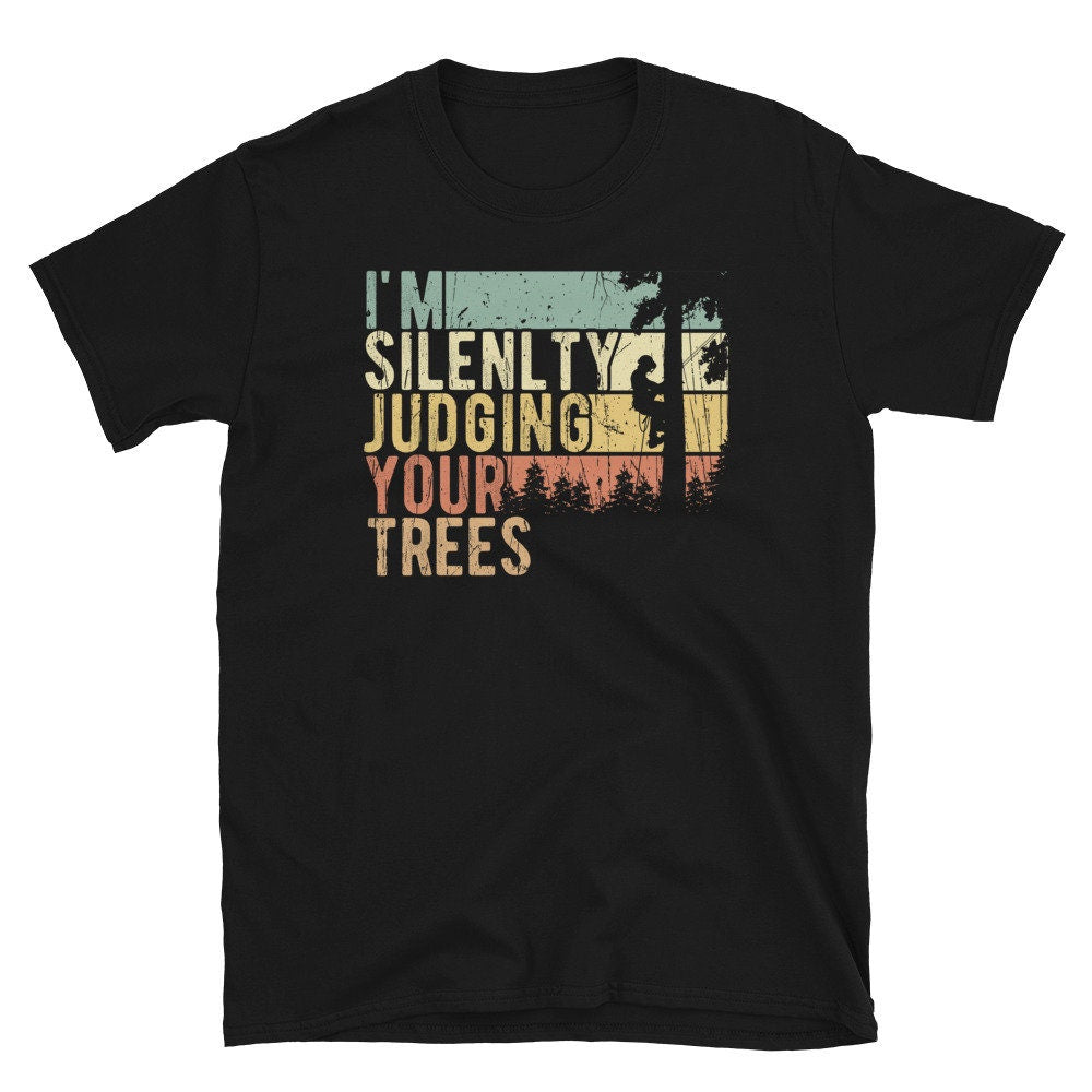I Silently Judging Your Trees Retro T Shirt Graphic Tee – Aesthetic Look · Great Gift For Fans