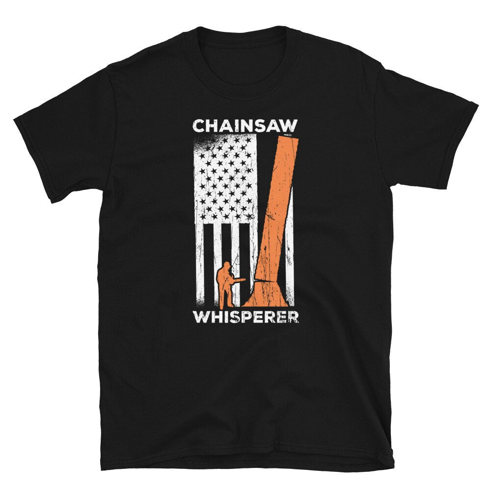 US Flag Chainsaw Whisperer Tree Feller T Shirt Graphic Tee – Cozy Vibes · Top Pick For Any Outfit