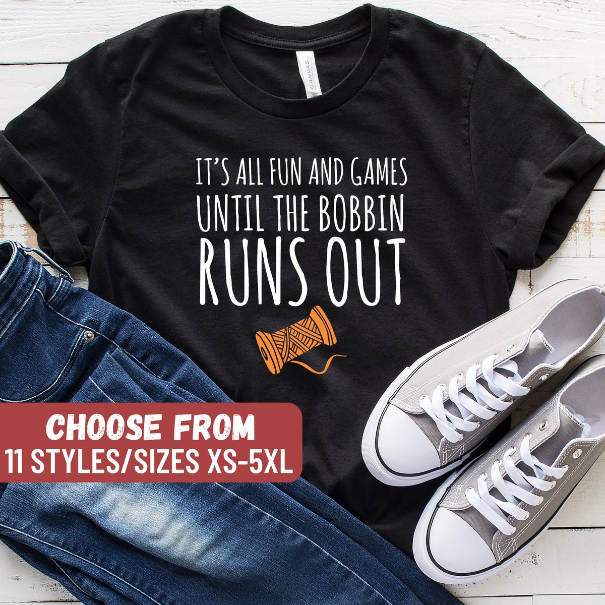 It39s All Fun And Games Until The Bobbin Runs Out TShirt Funny Quilting Shirt Quilter Gift Quilt Tee Seamstress Piecemaker Graphic Tee – Aesthetic Look · Great Gift For Fans