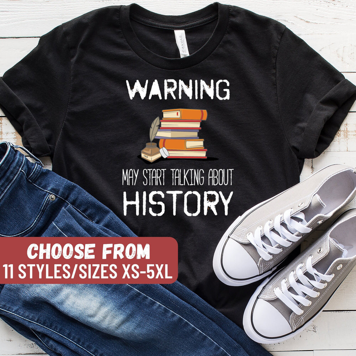 History Teacher Shirt History Teacher Gift Historian Shirt Funny History Shirt History Warning May Start Talking About History TShirt Graphic Tee – Feel-Good Design · Perfect For Daily Wear