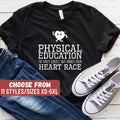 Funny PE Teacher Shirt PE Teacher Gift Pe Teacher Shirt Pe Coach Physical Education The Only Subject That Makes Your Heart Race TShirt Graphic Tee – Easygoing Wear · Great Gift For Fans