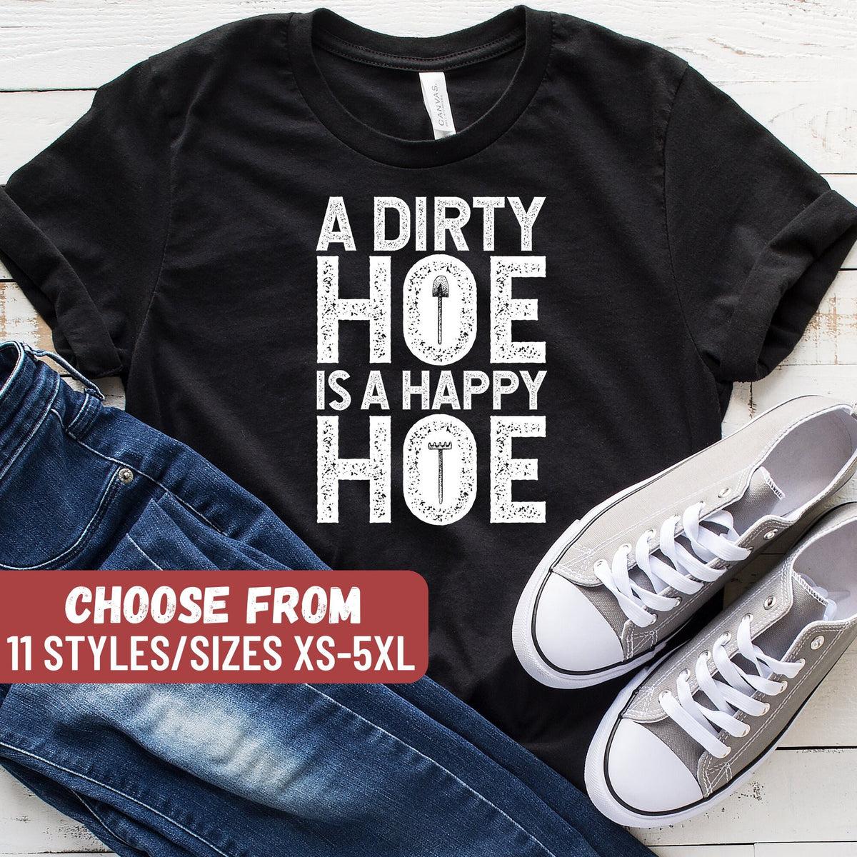 Gardening TShirt Gardening Gift Gardener TShirt Plant Tee Funny Gardening Shirts Garden Birthday A Dirty Hoe Is A Happy Hoe TShirt Graphic Tee – Aesthetic Look · High-Quality Print