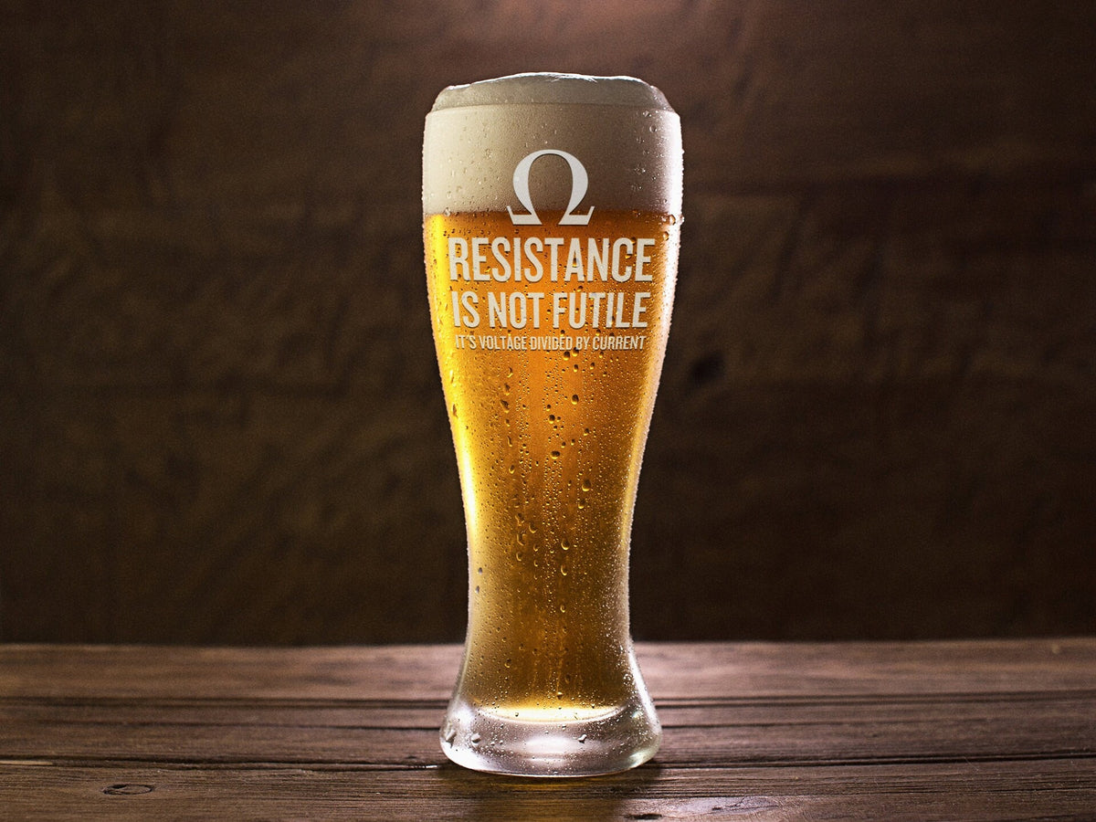 Electrician Beer Glass Electrician Gift Idea Electrical Engineer Present Resistance Is Not Futile Pilsner Glass Graphic Tee – Aesthetic Look · Top Pick For Any Outfit