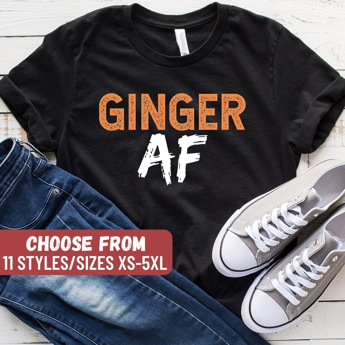 Redhead Shirt Ginger Shirt Ginger Humor Redheads Shirt Funny Redhead Shirt Ginger Gift Redhead Gift Ginger AF TShirt Graphic Tee – Bold Style · High-Quality Print