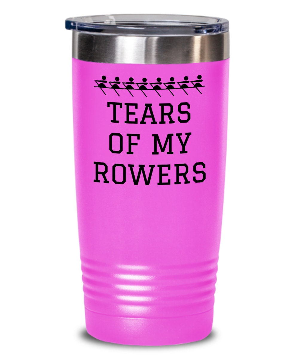 Funny Rowing Tumbler Coxswain Gift Rowing Gift Rower Present Tears Of My Rowers Graphic Tee – Warm & Stylish · Trending Graphic Apparel