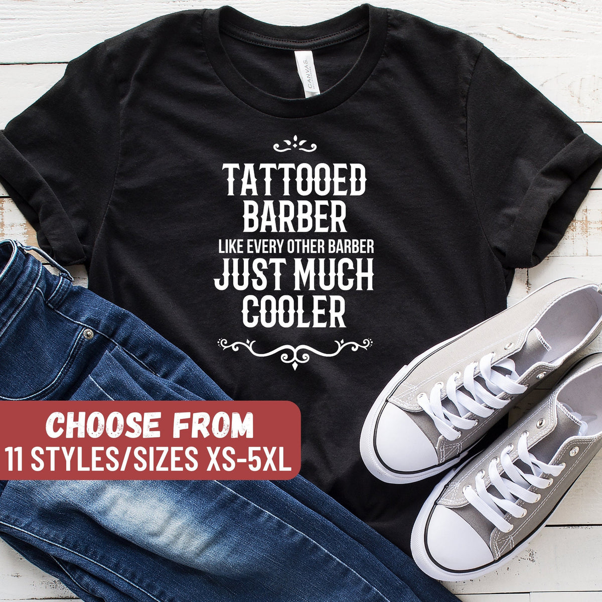 Barber Shirt Barber Gift Gift For Barber Funny Barber Shirt Tattooed Barber Like Every Other Barber Just Much Cooler TShirt Graphic Tee – Premium Graphic · Must-Have Style