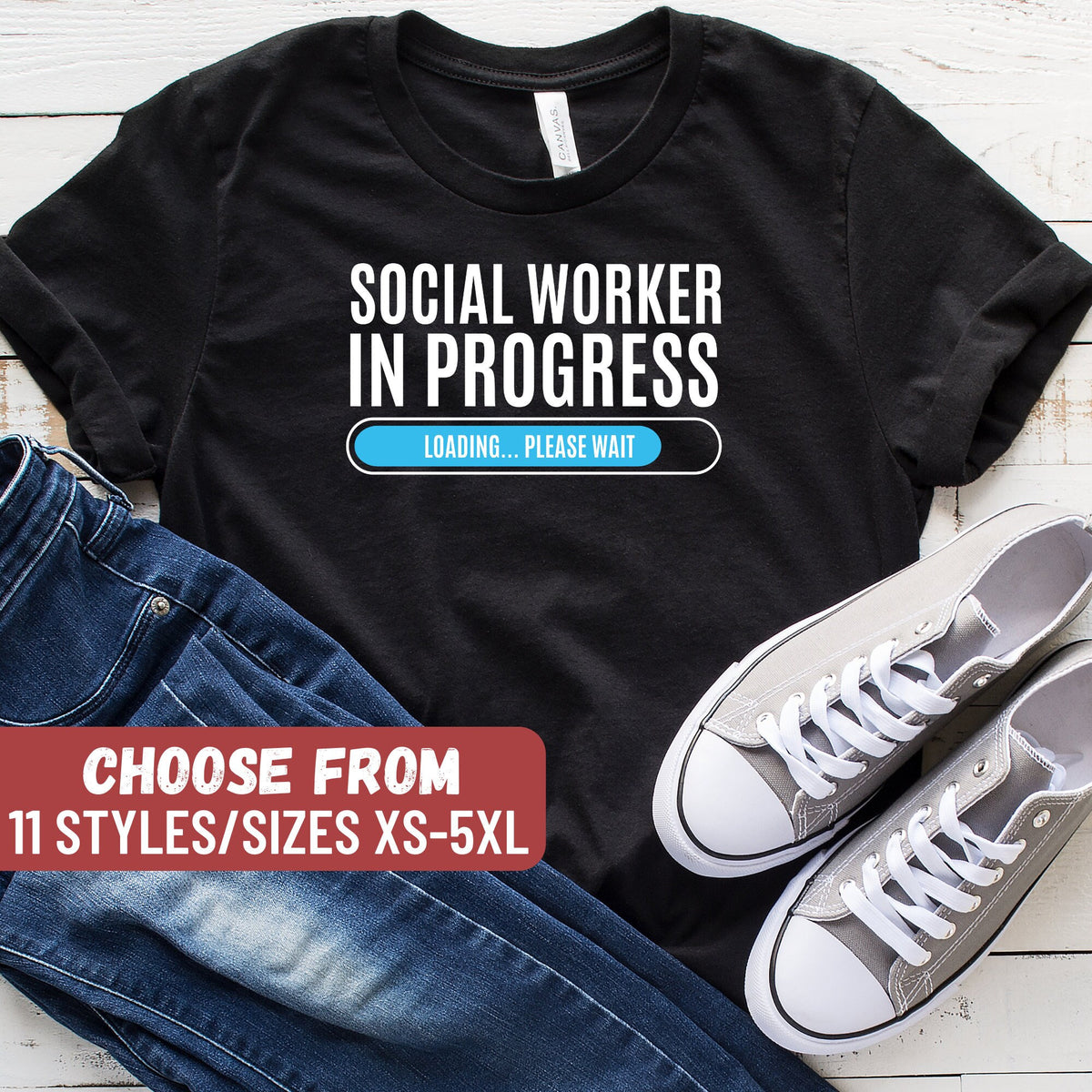 Funny Social Worker Shirt Social Worker Gift Social Work Shirt Social Worker Grad Social Worker In Progress Loading Please Wait TShirt Graphic Tee – Feel-Good Design · Must-Have Style