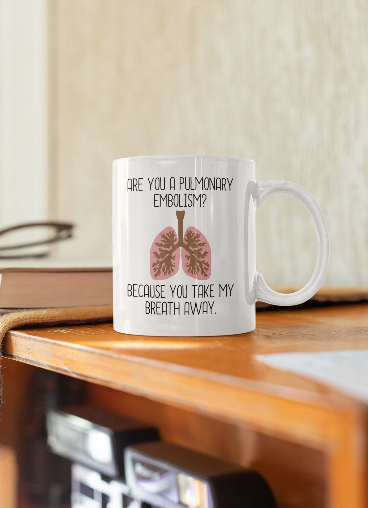 Medical Valentine39s Day Mug Funny Doctor Gift Valentine Gift For Nurse Surgeon Med Student Are You a Pulmonary Embolism Graphic Tee – Soft Feel · Trending Graphic Apparel