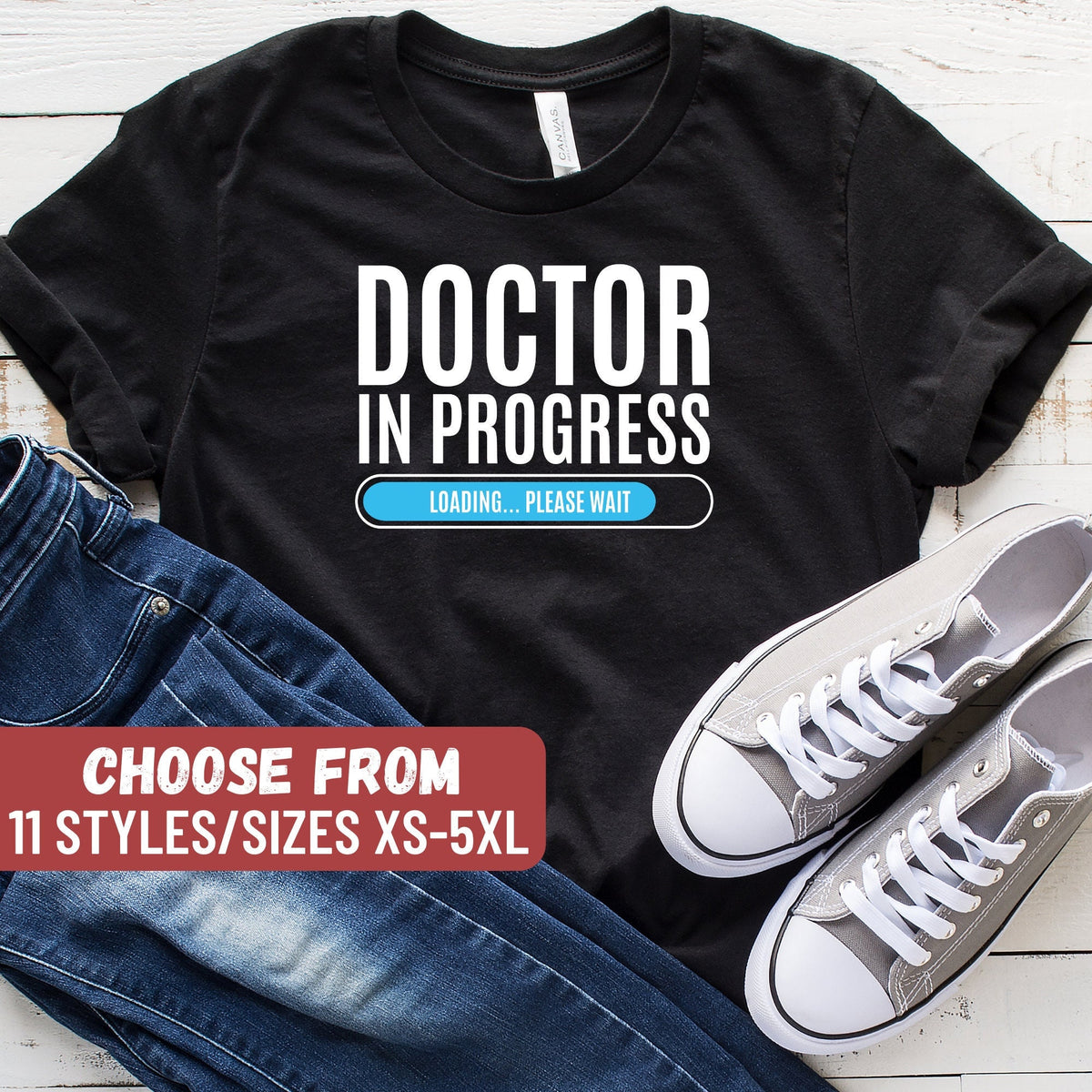 Funny Doctor Shirt Doctor Gift Gift For Doctor PHD Graduate PHD Graduation Med Student Doctor In Progress Loading Please Wait TShirt Graphic Tee – Cozy Vibes · Must-Have Style