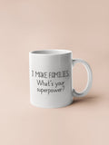Surrogacy Mug Surrogate Mother Gift Surrogate Present I Make Families Graphic Tee – Fan Favorite · Top Pick For Any Outfit