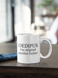 Funny Psychology Mug Psychologist Gift Idea Psychology Geek Oedipus The Original Mother Fucker Graphic Tee – Warm & Stylish · Trending Graphic Apparel