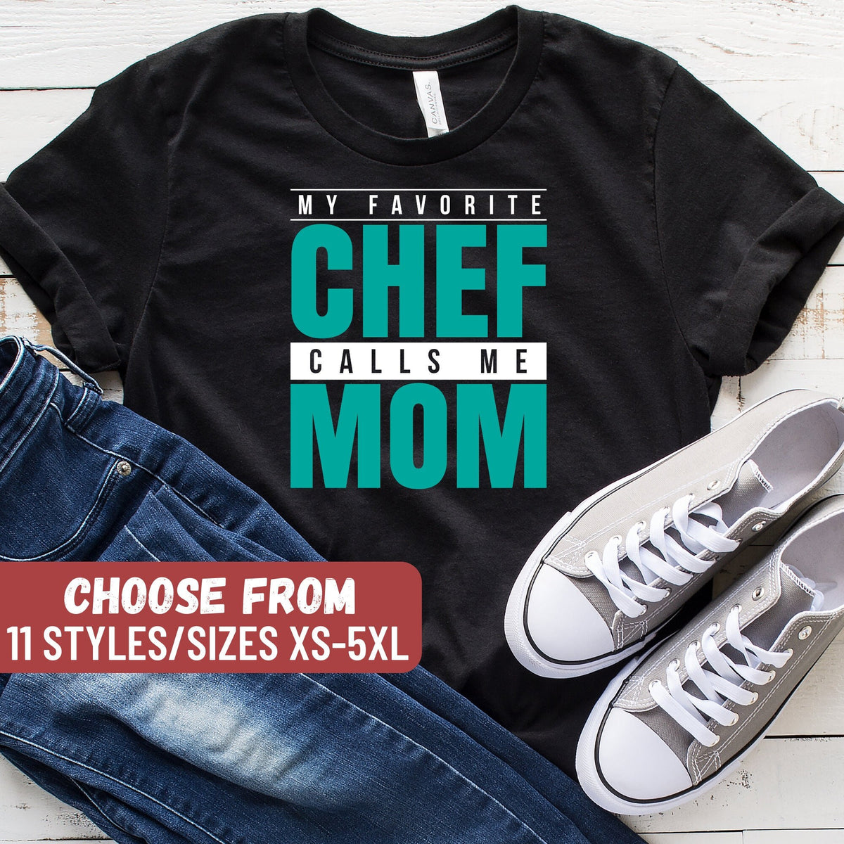 Funny Chef Shirt Funny Chef Gift Chef TShirt Gift For Chef Cook Shirt Cook Gift Gift For Cook My Favorite Chef Calls Me Mom TShirt Graphic Tee – Bold Style · Must-Have Style