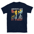 Arborists Love It First Retro T Shirt Graphic Tee – Easygoing Wear · Trending Graphic Apparel
