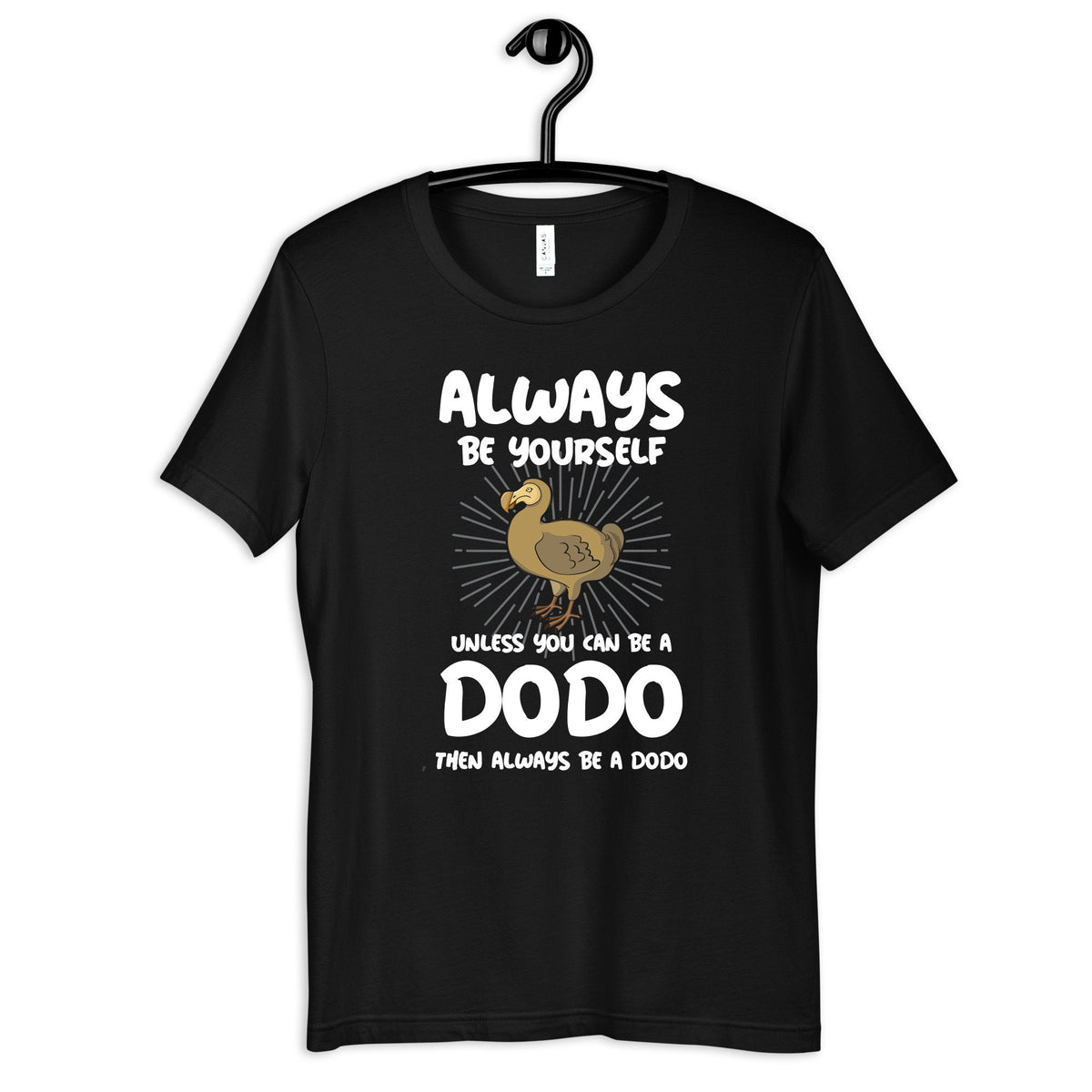 Funny Always Be A Dodo Shirt Dodo Bird TShirt Womens Tee Hoodie Sweatshirt Tank Top Kids Tee Toddler Baby Clothing Hoodie – Premium Graphic · High-Quality Print