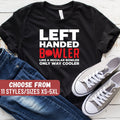 Left Handed Bowler Like A Regular Bowler Only Way Cooler TShirt Funny Bowling Shirt Bowling Lover Shirt Bowler Shirt Bowler Gifts Graphic Tee – Easygoing Wear · High-Quality Print